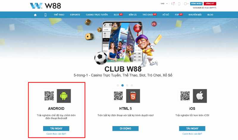 Tải app W88 trên thiết bị dùng Android